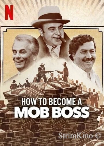 How to Become a Mob Boss